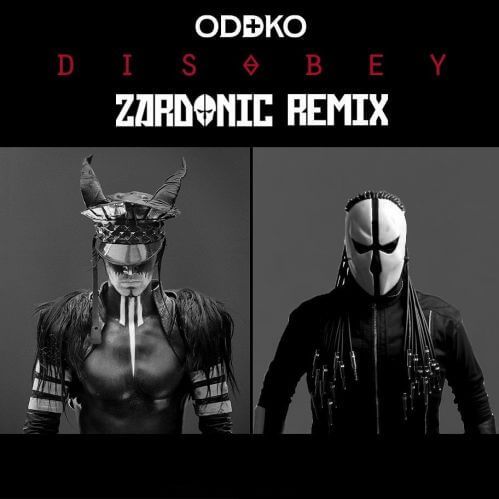 Download ODDKO - Disobey (Zardonic Remix) [Single] mp3