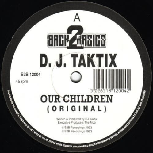 DJ Taktix - Our Children / Fatal Attraxion