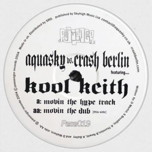 Aquasky vs. Crash Berlin feat. Kool Keith - Movin The Hype Track