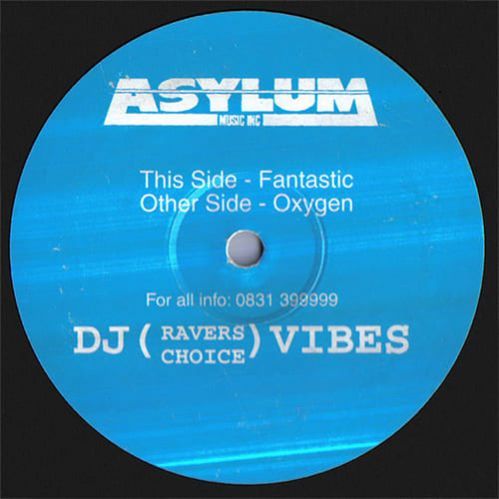 DJ Vibes - Fantastic / Oxygen