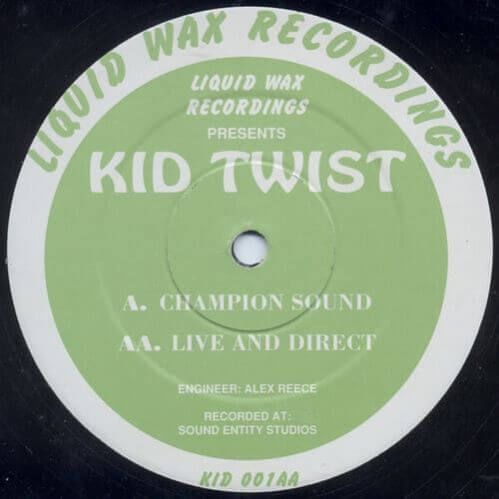 Kid Twist - Champion Sound / Live And Direct