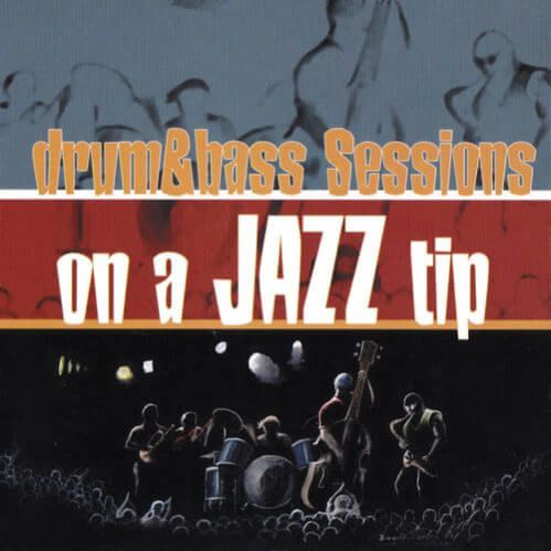 Download VA - Drum & Bass Sessions - On A Jazz Tip mp3