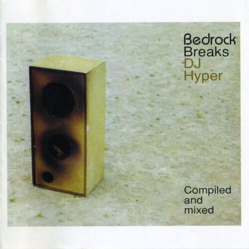 DJ Hyper - Bedrock Breaks