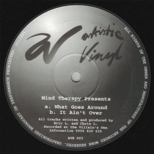 Mind Therapy - What Goes Around / It Ain't Over
