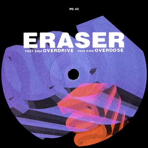 Eraser - Overdrive / Overdose