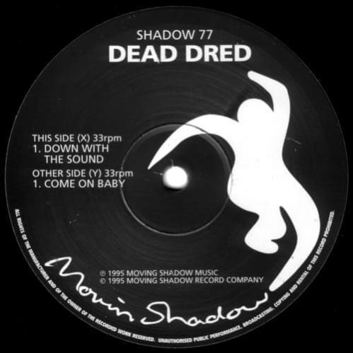 Download Dead Dred - Down With The Sound / Come On Baby mp3