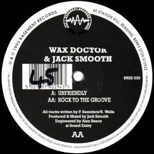 Wax Doctor & Jack Smooth - Unfriendly / Rock To The Groove