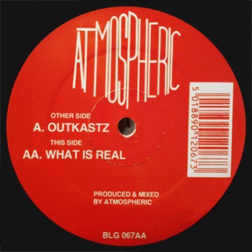 Atmospheric - Outkastz / What Is Real