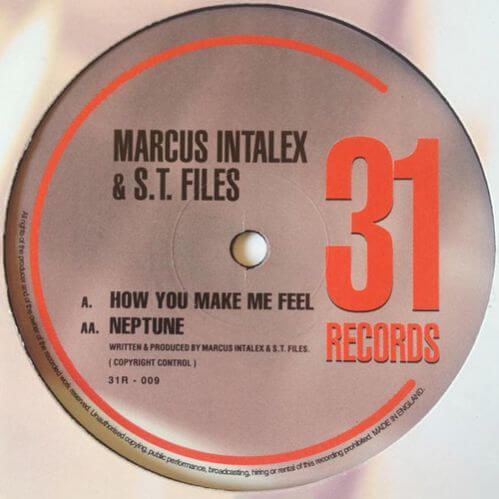Marcus Intalex & S.T. Files - How You Make Me Feel / Neptune