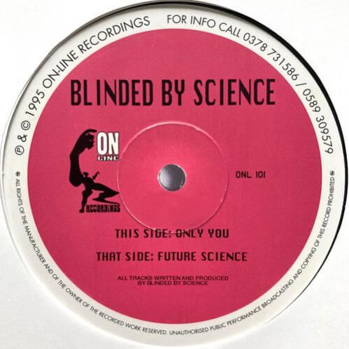 Blinded By Science - Only You / Future Science
