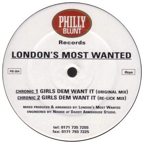 London's Most Wanted - Girls Dem Want It