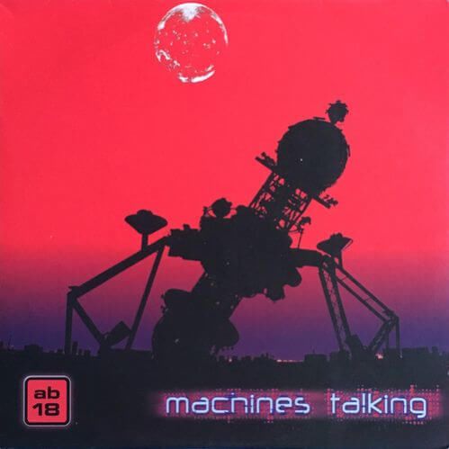Ab 18 - Machines Talking