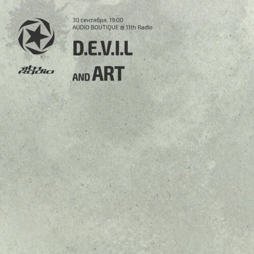 DJ D.E.V.I.L. / DJ ART - Audio Boutique @ 11th Radio [#16] [30-09-2021]