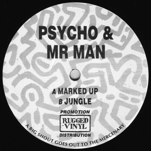 Download Psycho & Mr Man - Marked Up / Jungle mp3