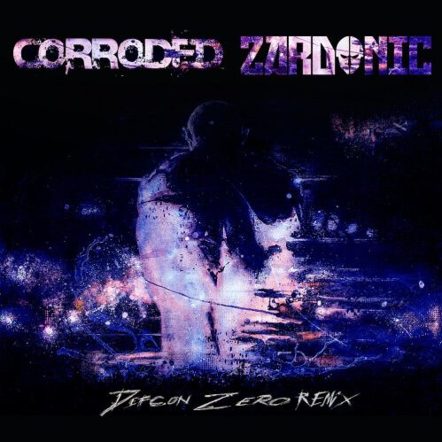 Corroded - Defcon Zero (Zardonic Remix) [Single]
