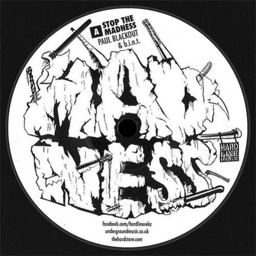 Paul Blackout & B.I.N.T. - Stop The Madness / Primitive Weapons
