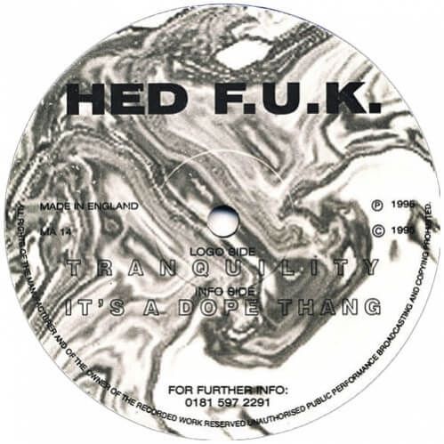 Download HED F.U.K. - Tranquility / It's A Dope Thang mp3