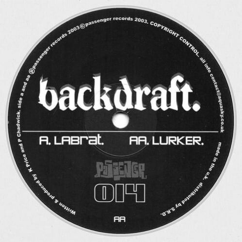 Backdraft - Labrat / Lurker