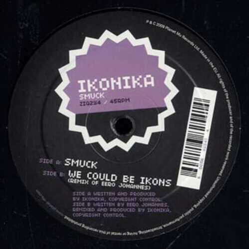 Ikonika - Smuck / We Could Be Ikons Remix
