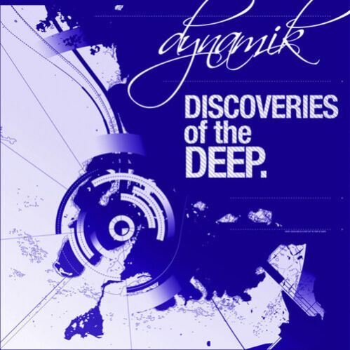 Dynamik - Discoveries Of The Deep