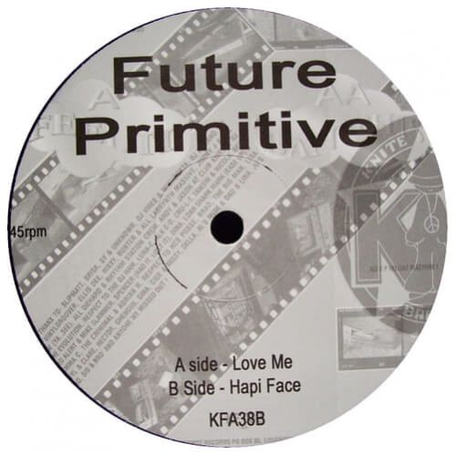 Future Primitive - Love Me / Hapi Face