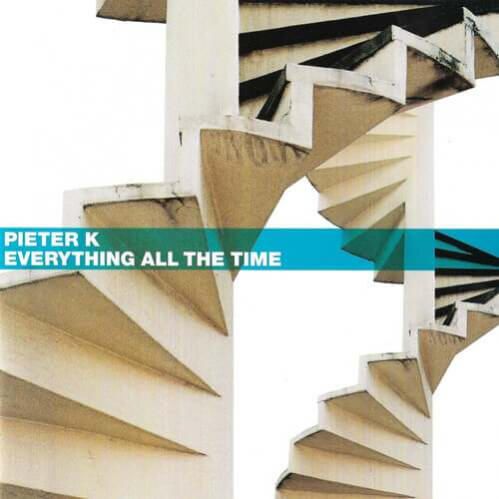Pieter K - Everything All The Time