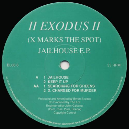 II Exodus II - (X Marks The Spot) Jailhouse E.P.
