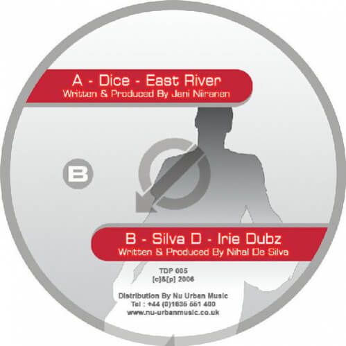 Dice / Silva D - East River / Irie Dubz