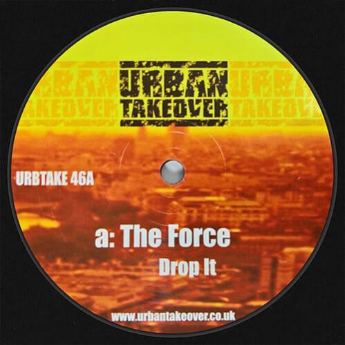 The Force - Drop It / Danger Man