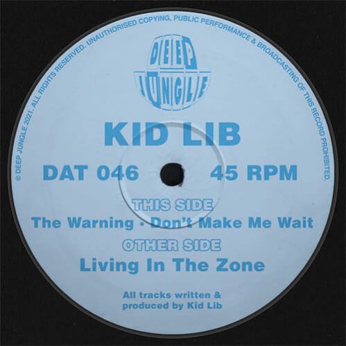 Kid Lib - Living In The Zone / The Warning / Don't Make Me Wait