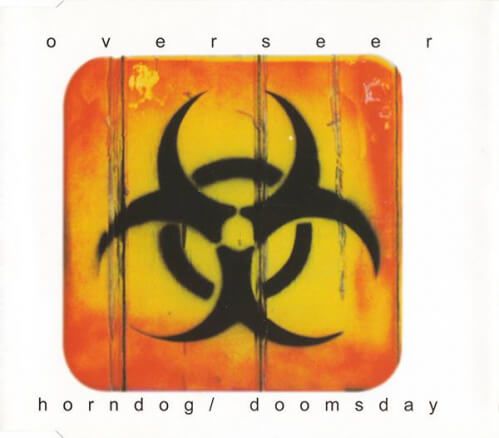 Overseer - Horndog / Doomsday (WENTW227)