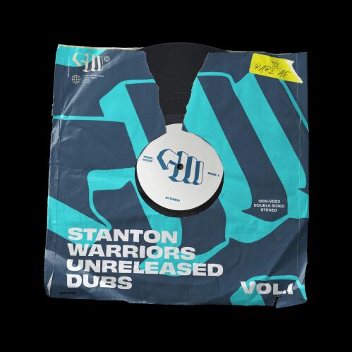 Stanton Warriors - Unreleased Dubs Vol. 1