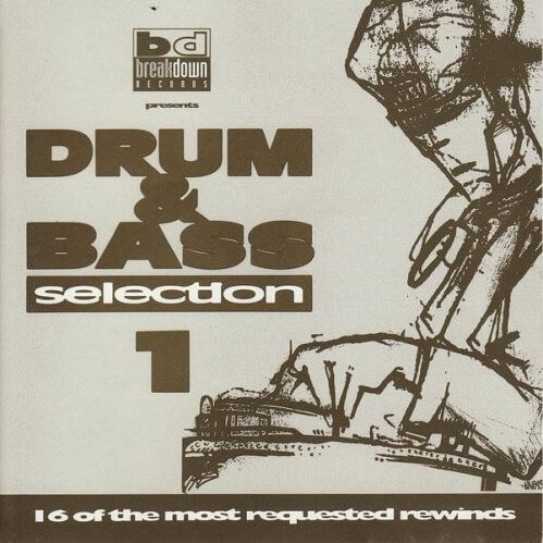 VA - Drum & Bass Selection 1 (16 Of The Most Requested Rewinds)