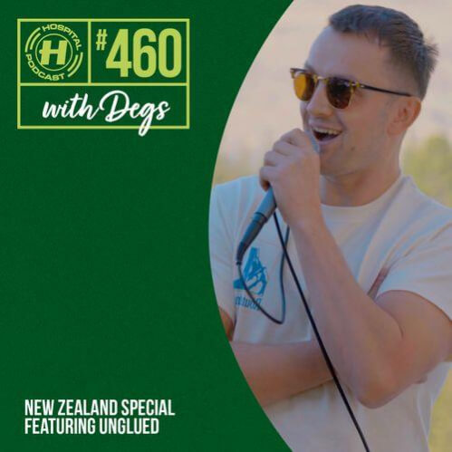 HOSPITAL Podcast 460 by Degs [NZ Special]