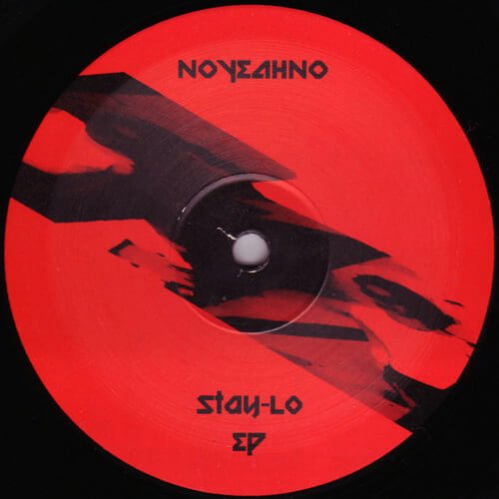 Noyeahno - Stay-Lo EP
