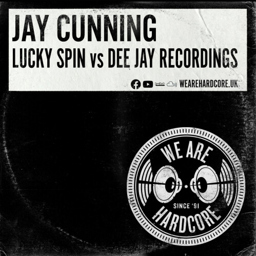 Jay Cunning - Lucky Spin Vs Dee Jay Recordings
