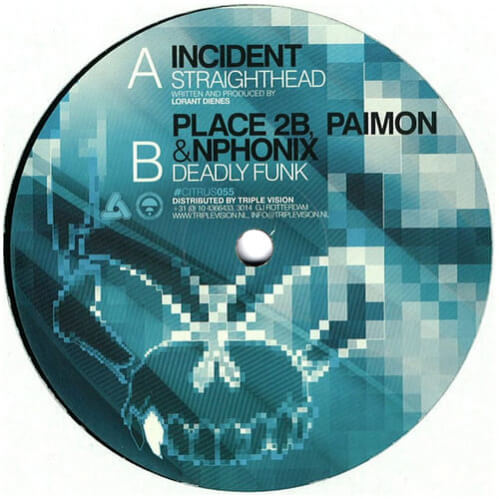 Incident / Place 2b, Paimon & Nphonix - Straighthead / Deadly Funk