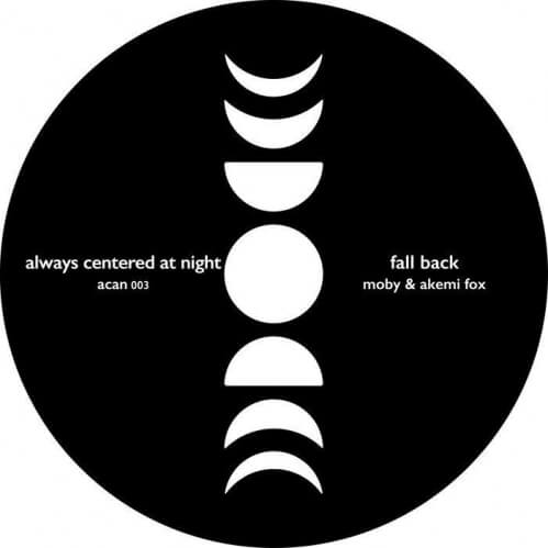 Download Moby, always centered at night - fall back EP (ACAN005) mp3