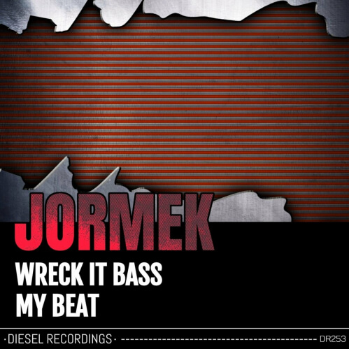 Jormek - Wreck It Bass, My Beat (DR253)