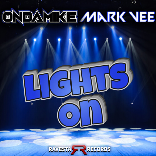 Mark Vee, OnDaMiKe - Lights On (Rewrk mix) (RAV1821BB)