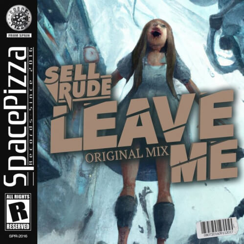SellRude - Leave Me (SPR408)