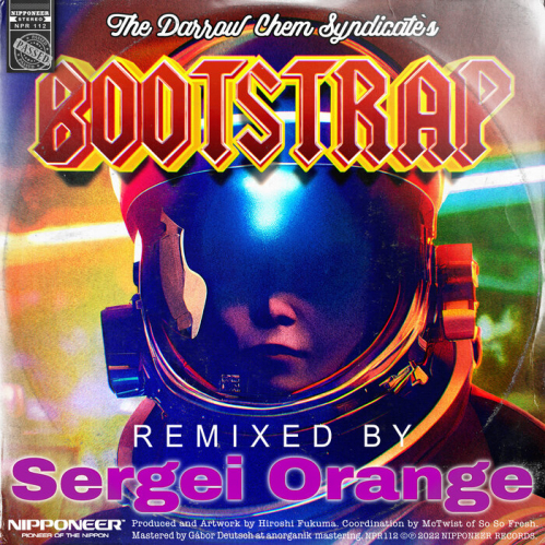 The Darrow Chem Syndicate - Bootstrap (Sergei Orange Remix) (NPR112)