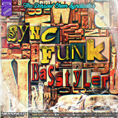 The Darrow Chem Syndicate - Sync Funk (BasStyler Remix) (NPR113)
