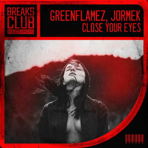 GreenFlamez, Jormek - Close Your Eyes (BCR065)