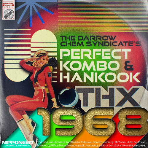 The Darrow Chem Syndicate - THX 1968 (Perfect Kombo & Hankook Remix) (NPR111)