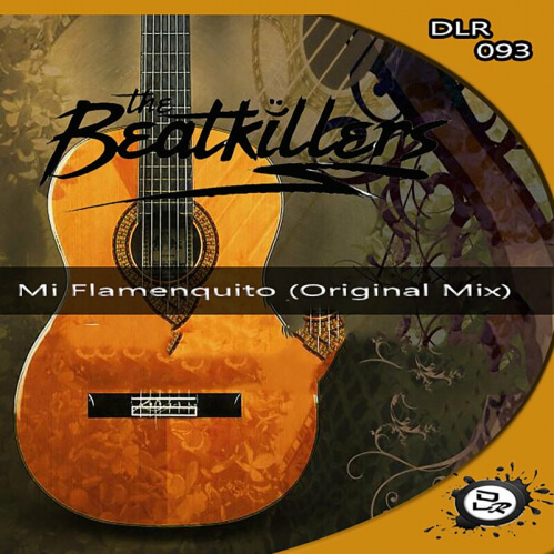 The Beatkillers - Mi Flamenquito (DLR093)