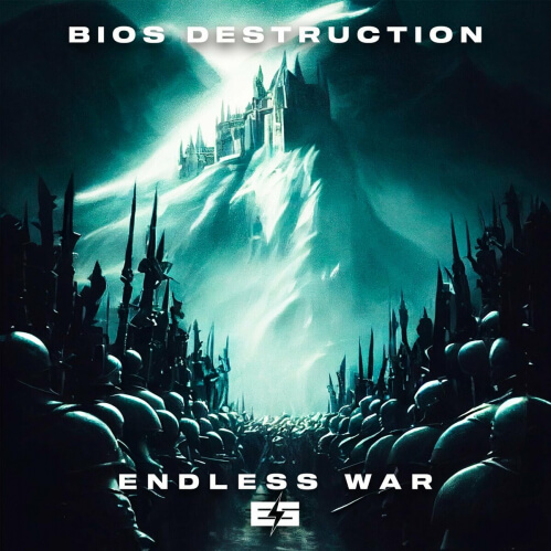 Bios Destruction - Endless War (ESR520)