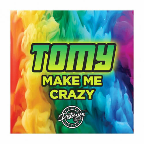 Tomy - Make Me Crazy (DSTR495)