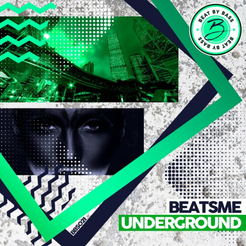 BeatsMe - Underground (BBS021)