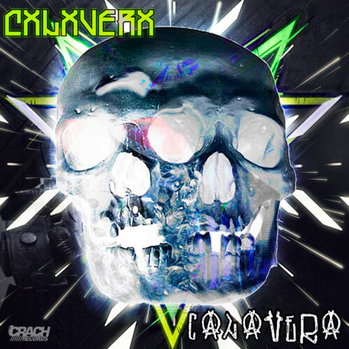 CXLXVERX - Calavera EP